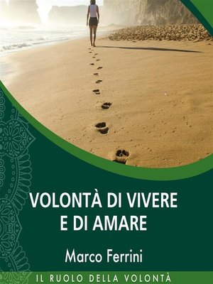 cover image of Volontà di vivere e di amare